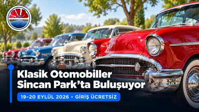 19–20 Eylül 2026’da Sincan Park’ta düzenlenecek klasik otomobil etkinliği için temsili görsel.