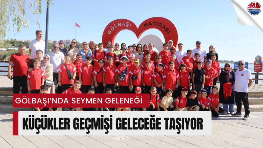 Gölbaşı’nda Seymen Geleneği Küçüklerle Yaşatıldı
